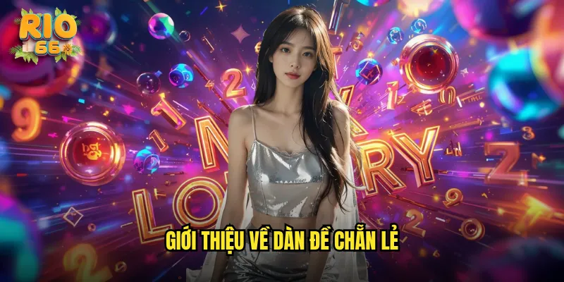 Giới thiệu về dàn đề chẵn lẻ